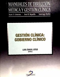 Gestión clínica : gobierno clínico - Oteo Ochoa, Luis Ángel