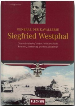 General der Kavallerie Siegfried Westphal - Kurowski, Franz