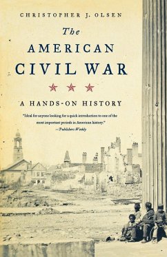 The American Civil War - Olsen, Christopher J.