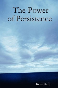 The Power of Persistence - Davis, Kevin