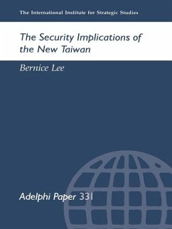 The Security Implications of the New Taiwan - Lee, Bernice