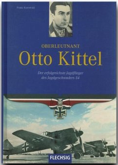 Oberleutnant Otto Kittel - Kurowski, Franz