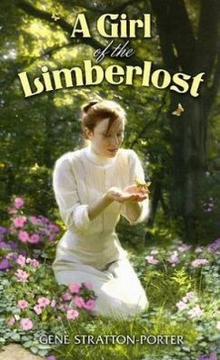 A Girl of the Limberlost - Stratton-Porter, Gene