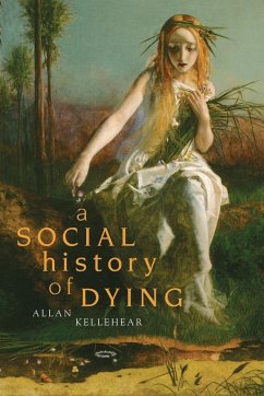 A Social History of Dying - Kellehear, Allan