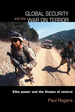 Global Security and the War on Terror - Rogers, Paul