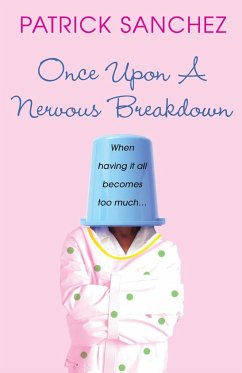 Once Upon a Nervous Breakdown - Sanchez, Patrick