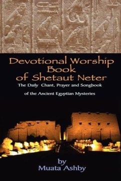Devotional Worship Book of Shetaut Neter - Ashby, Muata