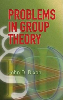 Problems in Group Theory - Dixon, John D