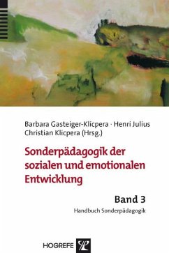 Sonderpädagogik der sozialen und emotionalen Entwicklung - Gasteiger-Klicpera, Barbara / Julius, Henri / Klicpera, Christian (Hrsg.)