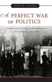 A Perfect War of Politics