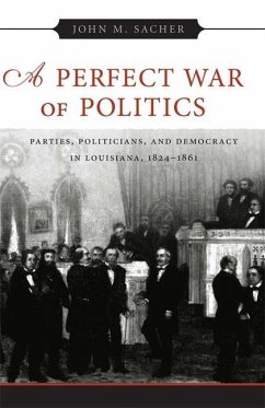 A Perfect War of Politics - Sacher, John M