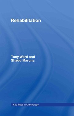Rehabilitation - Ward, Tony; Maruna, Shadd