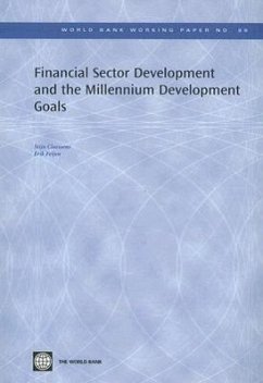 Financial Sector Development and the Millennium Development Goals - Claessens, Stijn; Feijen, Erik