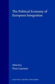 The Political Economy of European Integration