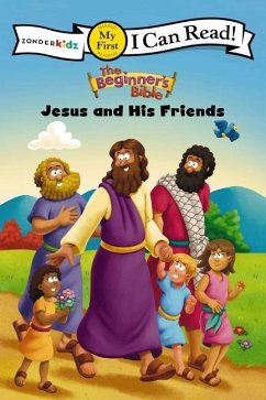 The Beginner's Bible Jesus and His Friends - The Beginner's Bible