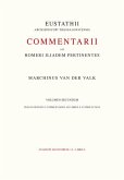 Commentarii Ad Homeri Iliadem Pertinentes Ad Fidem Codicis Laurentiani Editi: 2. Praefationem Et Commentarios Ad Libros E-I Complectens