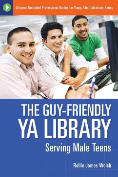 The Guy-Friendly YA Library - Welch, Rollie