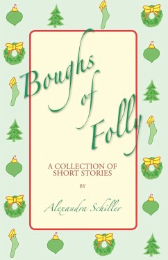 Boughs of Folly - Schiller, Alexandra