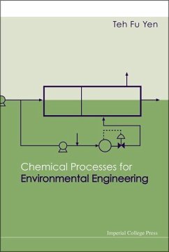 Chemical Processes for Environmental Engineering - Yen, Teh Fu