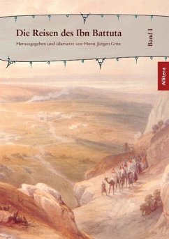 Die Reisen des Ibn Battuta - IbnBattuta