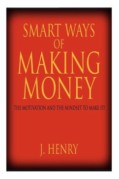 SMART WAYS OF MAKING MONEY - Henry, J.