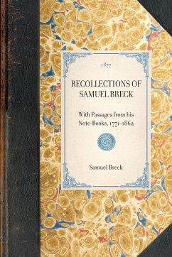 Recollections of Samuel Breck - Breck, Samuel; Scudder, Horace Elisha