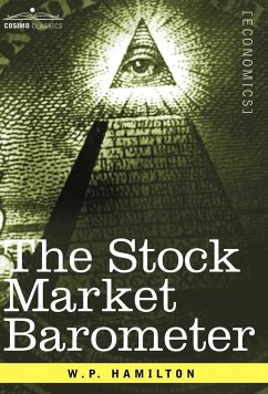 The Stock Market Barometer - Hamilton, W. P.