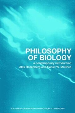 Philosophy of Biology - Rosenberg, Alex; Mcshea, Daniel W