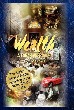 The Jewish Secret of Wealth - Schwartz, Avraham Tzvi