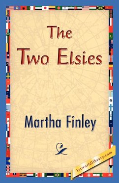 The Two Elsies - Finley, Martha