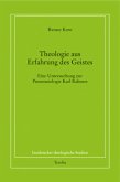 Theologie aus Erfahrung des Geistes