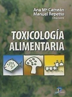 Toxicología alimentaria - Repetto Jiménez, Manuel; Cameán Fernández, Ana María