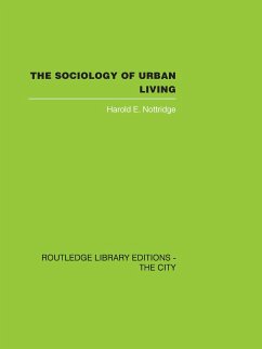 The Sociology of Urban Living - Nottridge, Harold E