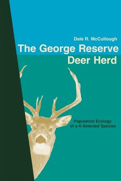 The George Reserve Deer Herd - McCullough, Dale R.
