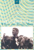 Where the Rivers Meet: New Writing from Australia