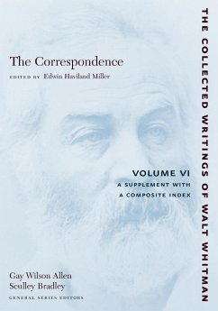 The Correspondence: Volume VI - Whitman, Walt