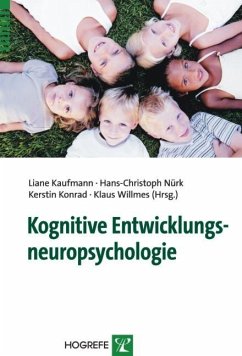 Kognitive Entwicklungsneuropsychologie - Kaufmann, Liane / Nürk, Hans-Christoph / Konrad, Kerstin / Willmes, Klaus (Hgg.)