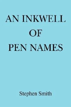 An Inkwell of Pen Names - Smith, Stephen