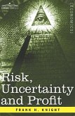 Risk, Uncertainty and Profit