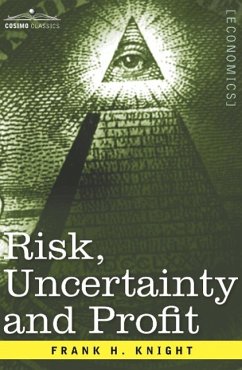 Risk, Uncertainty and Profit - Knight, Frank H