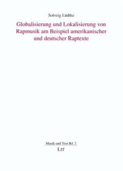 Cover Globalisierung und Lokalisierung von Rapmusik am Beispiel amerikanischer und deutscher Raptexte