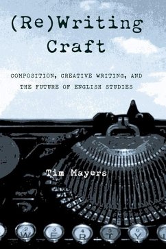 (Re)Writing Craft - Mayers, Tim