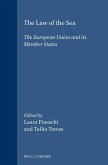 The Law of the Sea: The European Union and Its Member States