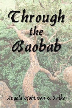 Through the Baobab - Robinson, Angela; Falko