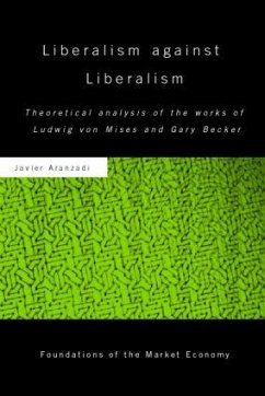 Liberalism against Liberalism - Aranzadi, Javier