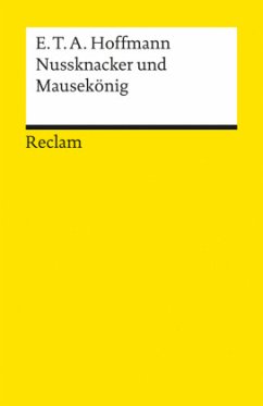 Nussknacker und Mausekönig - Hoffmann, E. T. A.