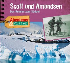 Abenteuer & Wissen: Scott und Amundsen - Nielsen, Maja