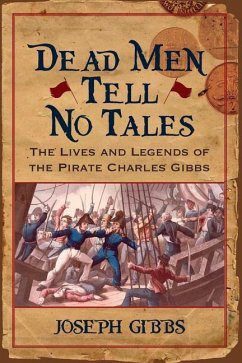 Dead Men Tell No Tales - Gibbs, Joseph
