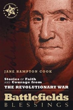 Stories of Faith and Courage from the Revolutionary War - Cook, Jane Hampton