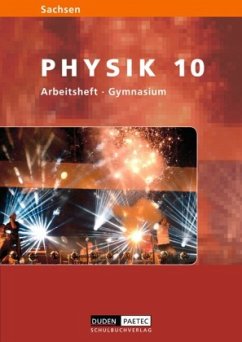 Klasse 10, Arbeitsheft / Level Physik, Ausgabe Sachsen, Gymnasium